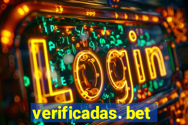 verificadas. bet